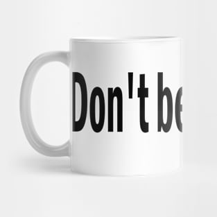 don't be a sheryl Mug